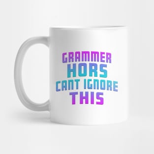 Grammer Hors Cant Ignore This Blues Mug